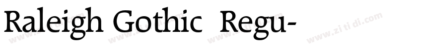 Raleigh Gothic  Regu字体转换